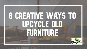 Creative ways to upcycle old furniture